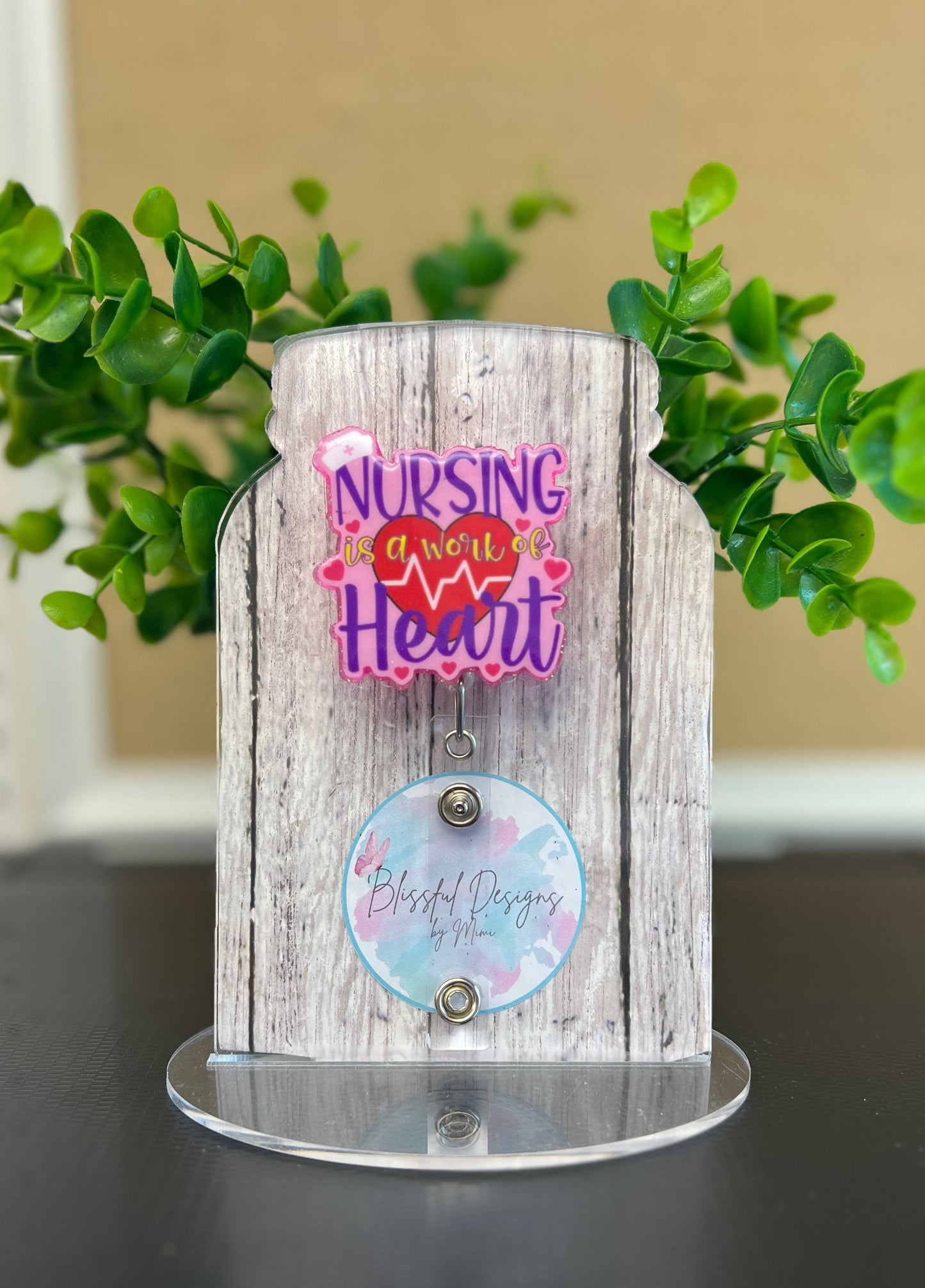 Badge Reel - Nursing is work of Heart