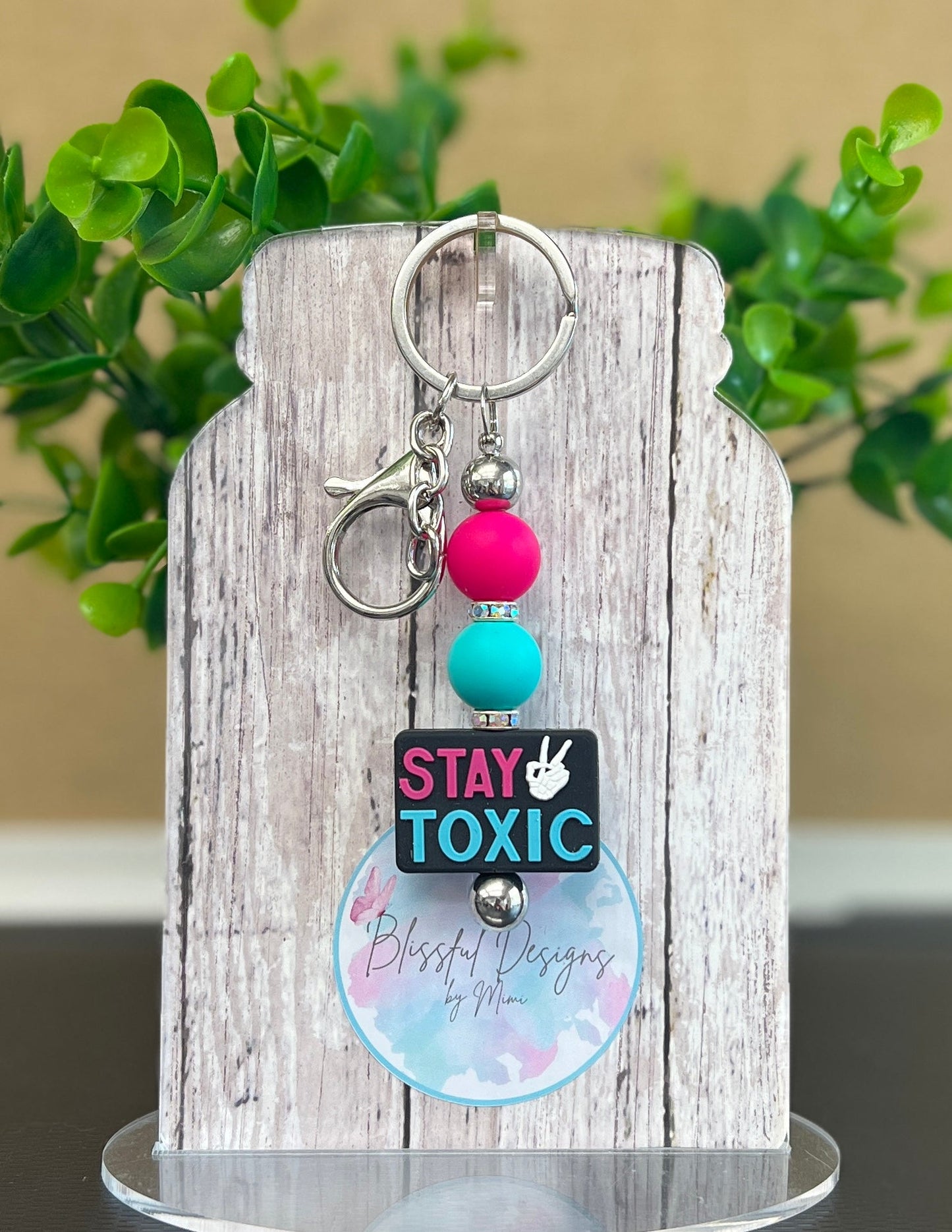 Keychain Bar - Stay Toxic Keychain